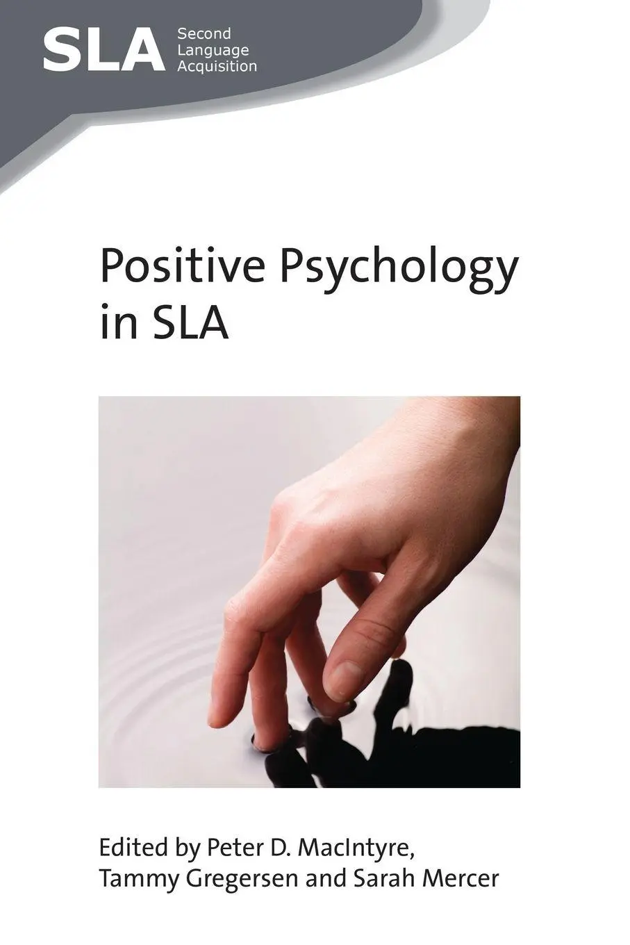Cover: 9781783095346 | Positive Psychology in SLA | Peter D. Macintyre (u. a.) | Taschenbuch