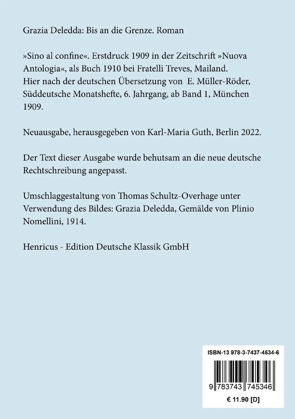 Rückseite: 9783743745346 | Bis an die Grenze | Roman | Grazia Deledda | Taschenbuch | Paperback