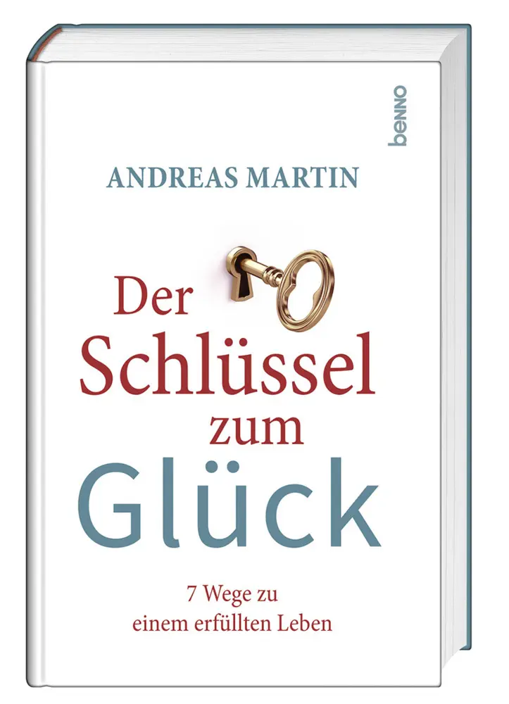 Cover: 9783746265346 | Der Schlüssel zum Glück | 7 Wege zu einem erfüllten Leben | Martin