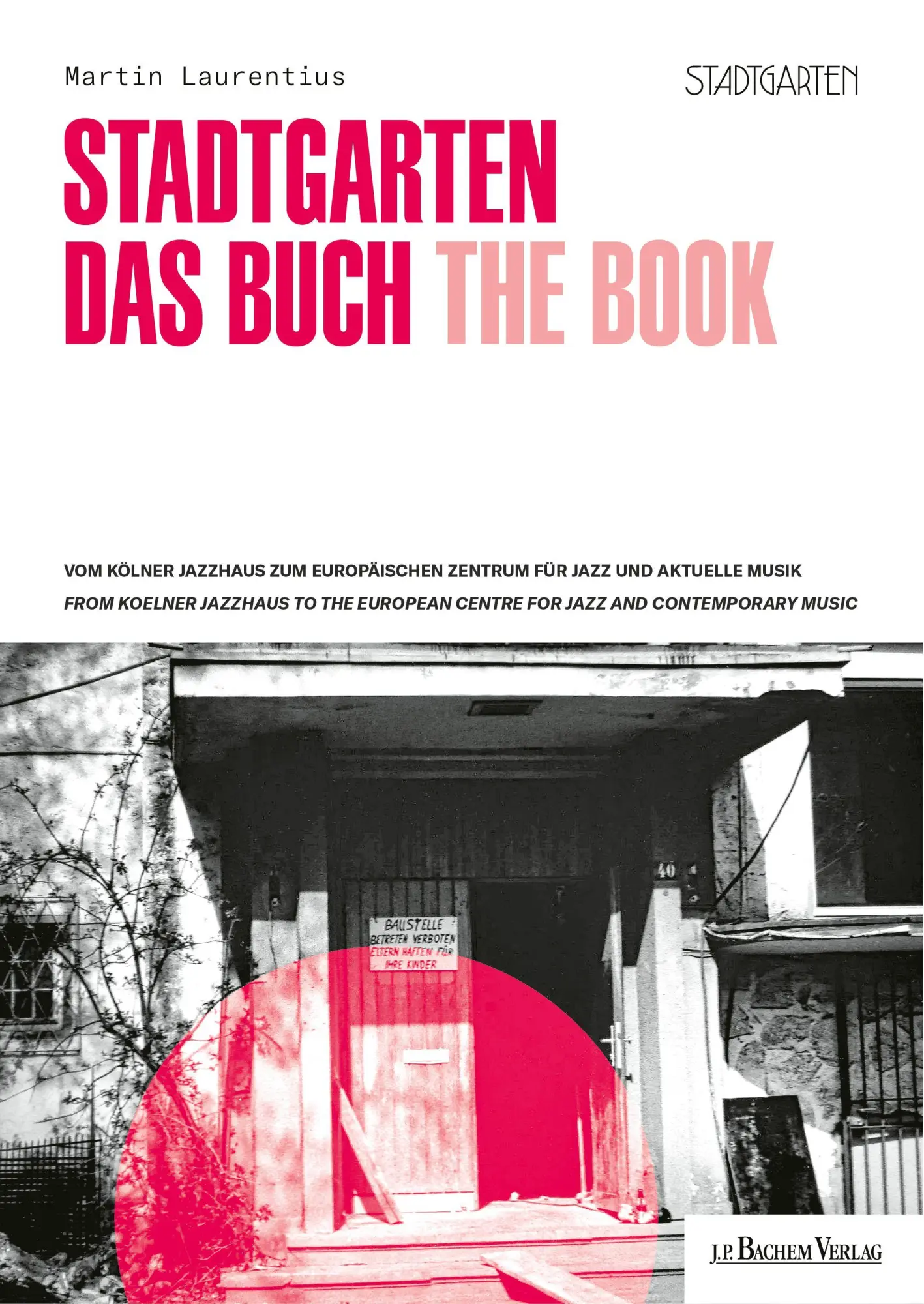 Cover: 9783761635346 | Stadtgarten - Das Buch | Stadtgarten - The Book | Martin Laurentius
