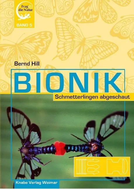 Cover: 9783944575346 | Bionik - Schmetterlingen abgeschaut | Bernd Hill | Buch | 128 S.