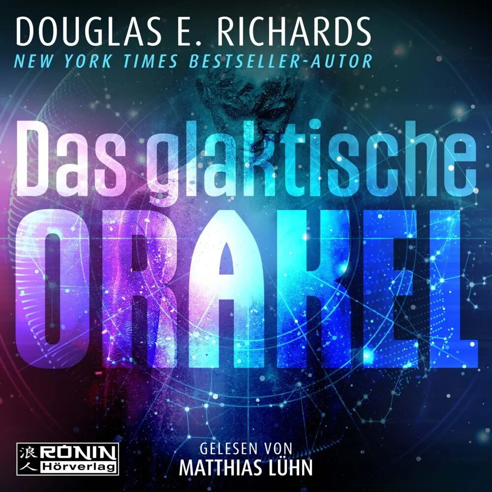 Cover: 9783961545346 | Das galaktische Orakel | Douglas E. Richards | Audio-CD | JEWELCASE