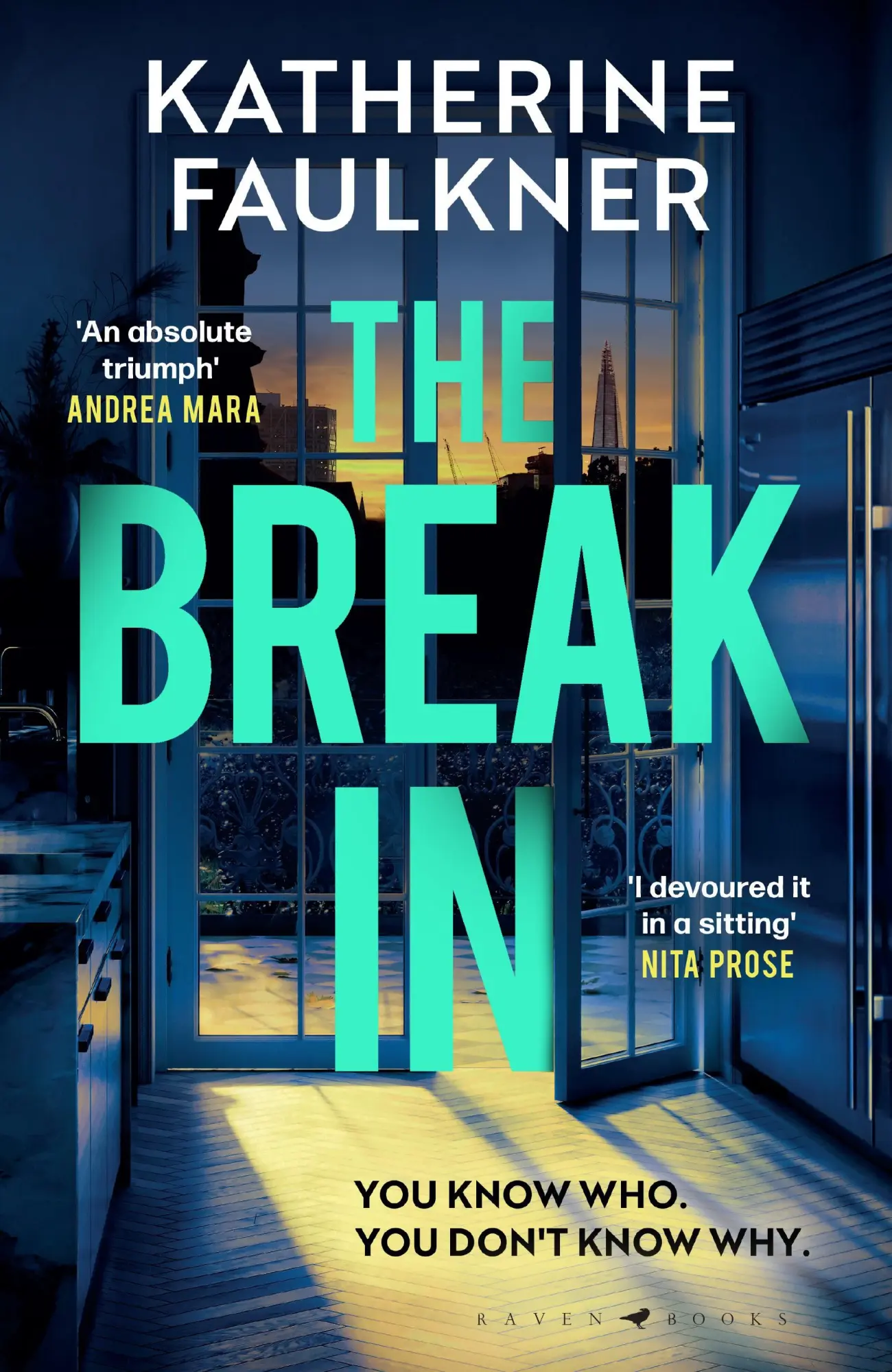 Cover: 9781526675446 | The Break-In | Katherine Faulkner | Taschenbuch | Englisch | 2025