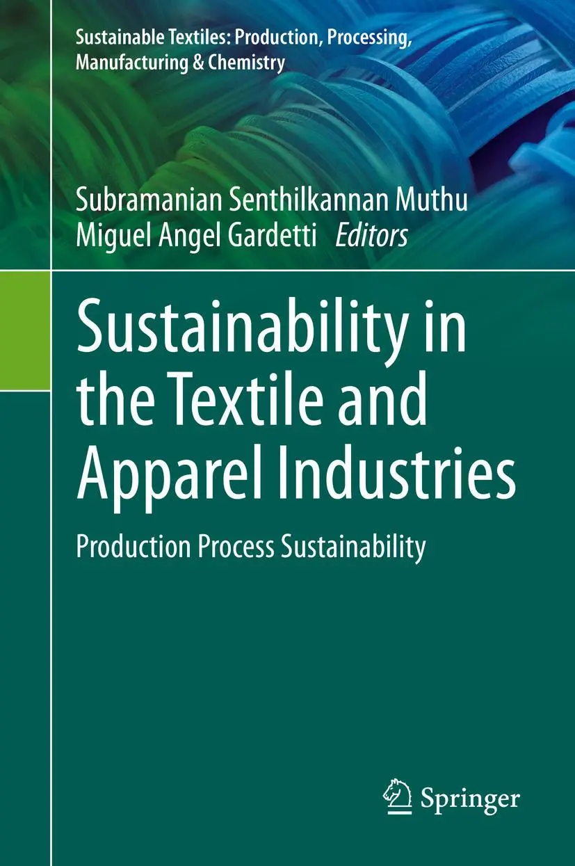 Cover: 9783030385446 | Sustainability in the Textile and Apparel Industries | Buch | vii
