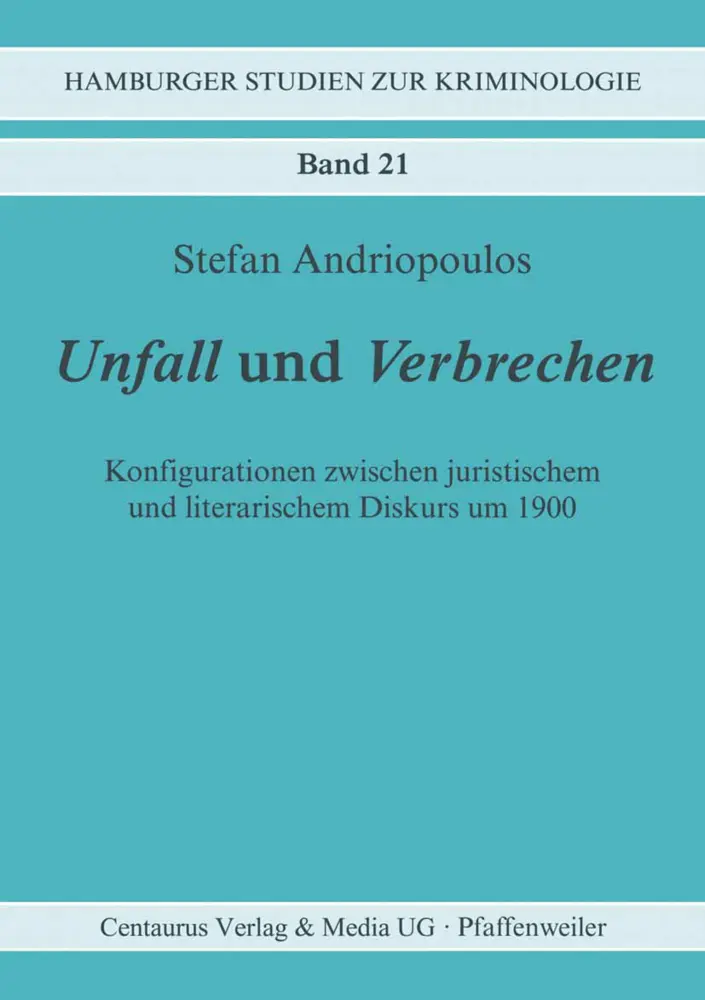 Cover: 9783658145446 | Unfall und Verbrechen | Stefan Andriopoulos | Taschenbuch | xiv | 2016