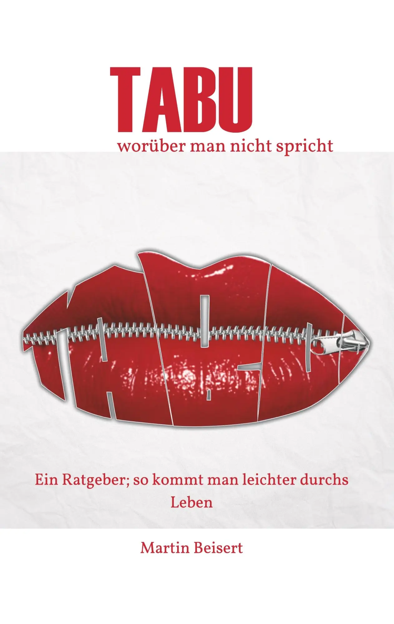 Cover: 9783748235446 | TABU | worüber man nicht spricht | Martin Beisert | Taschenbuch | 2019