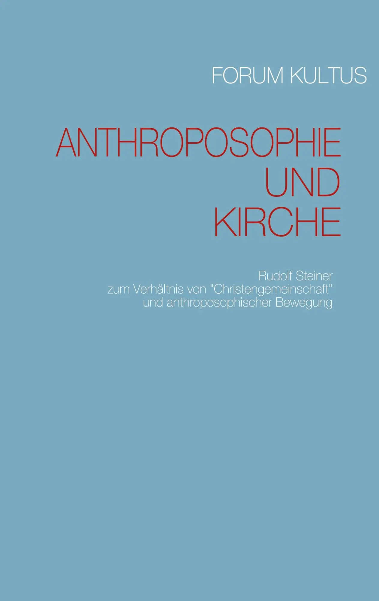 Cover: 9783842355446 | Anthroposophie und Kirche | Rudolf Steiner | Taschenbuch | 52 S.