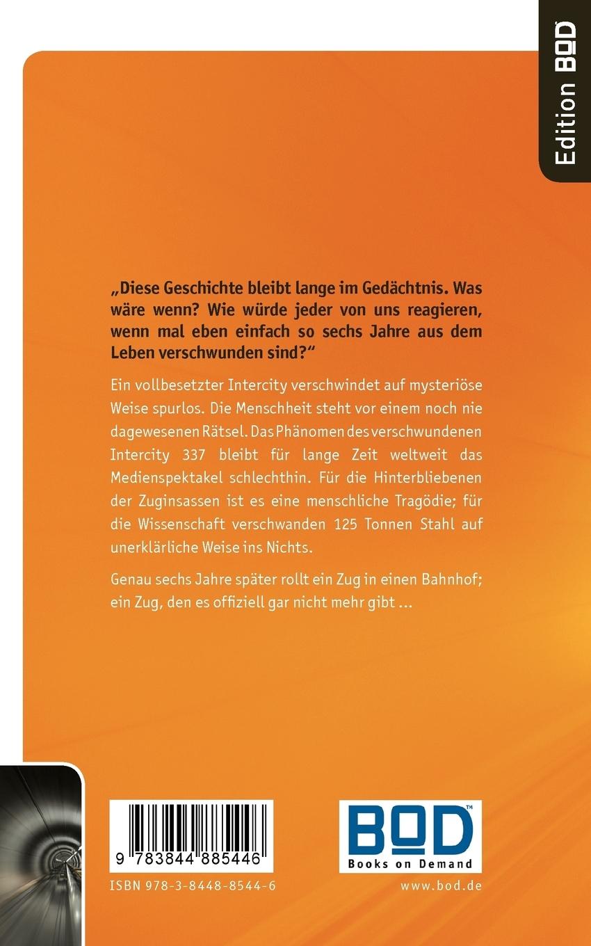 Rückseite: 9783844885446 | Der Zeitzug | Katharina Bachman | Taschenbuch | 192 S. | Deutsch
