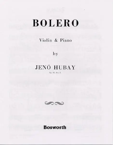 Cover: 9783865435446 | Jeno Hubay: Bolero Op.51 No.3 | Jeno Hubay | Buch | 2003 | Bosworth