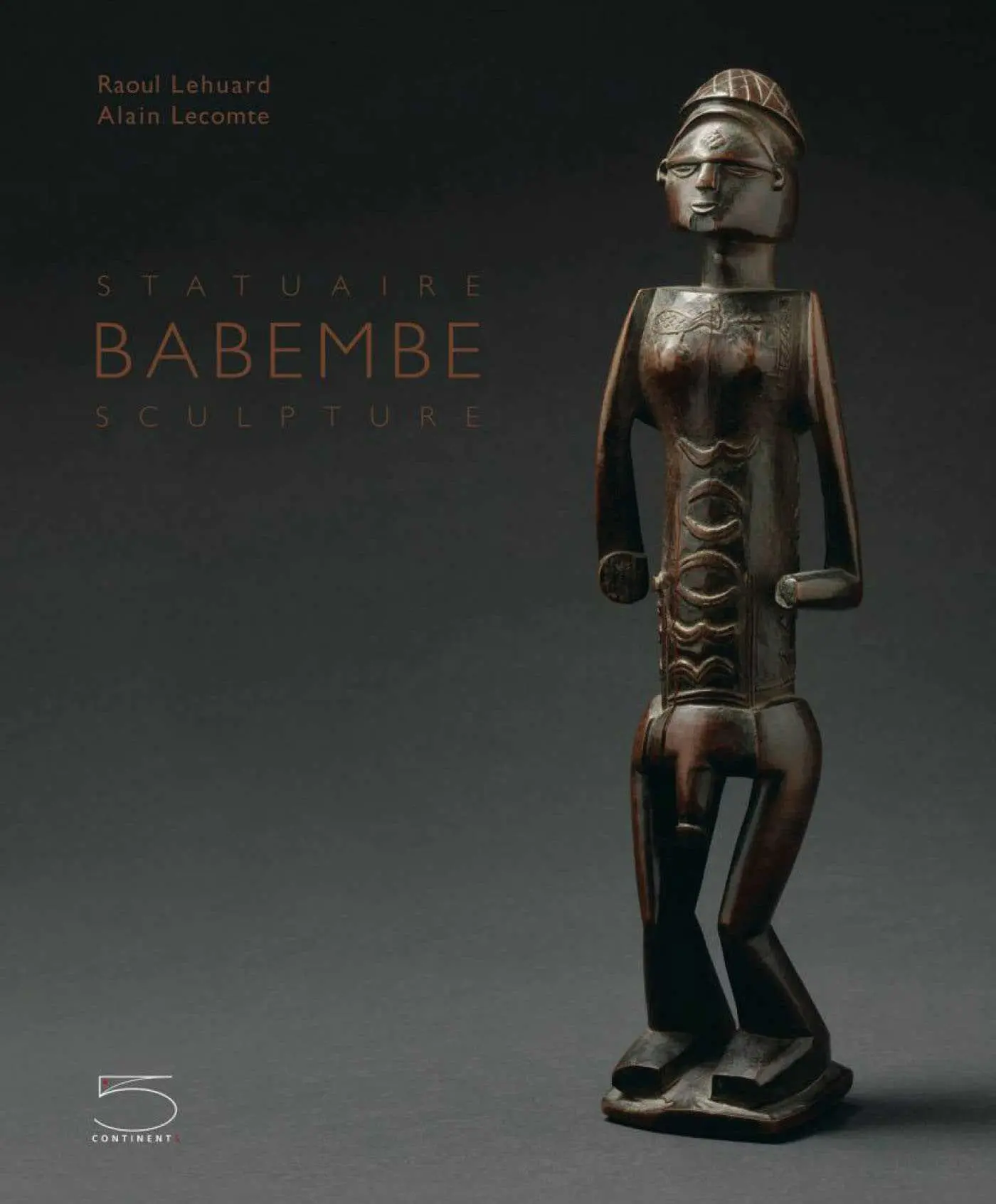 Cover: 9788874395446 | Babembe Sculpture / Statuaire Babembe | Raoul Lehuard | Buch | 2019