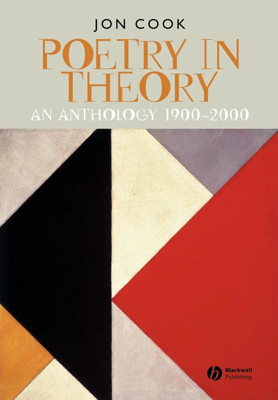 Cover: 9780631225546 | Poetry in Theory | An Anthology, 1900-2000 | Jon Cook | Taschenbuch
