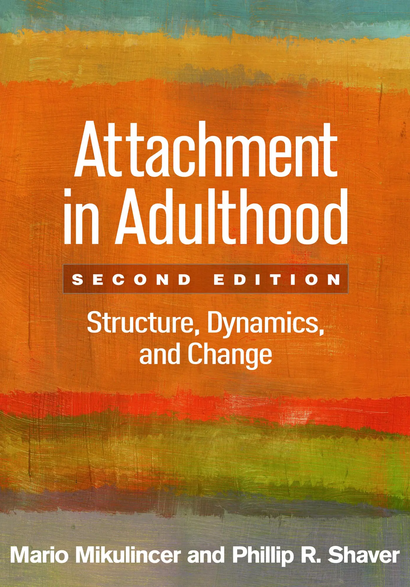 Cover: 9781462525546 | Attachment in Adulthood | Structure, Dynamics, and Change | Buch