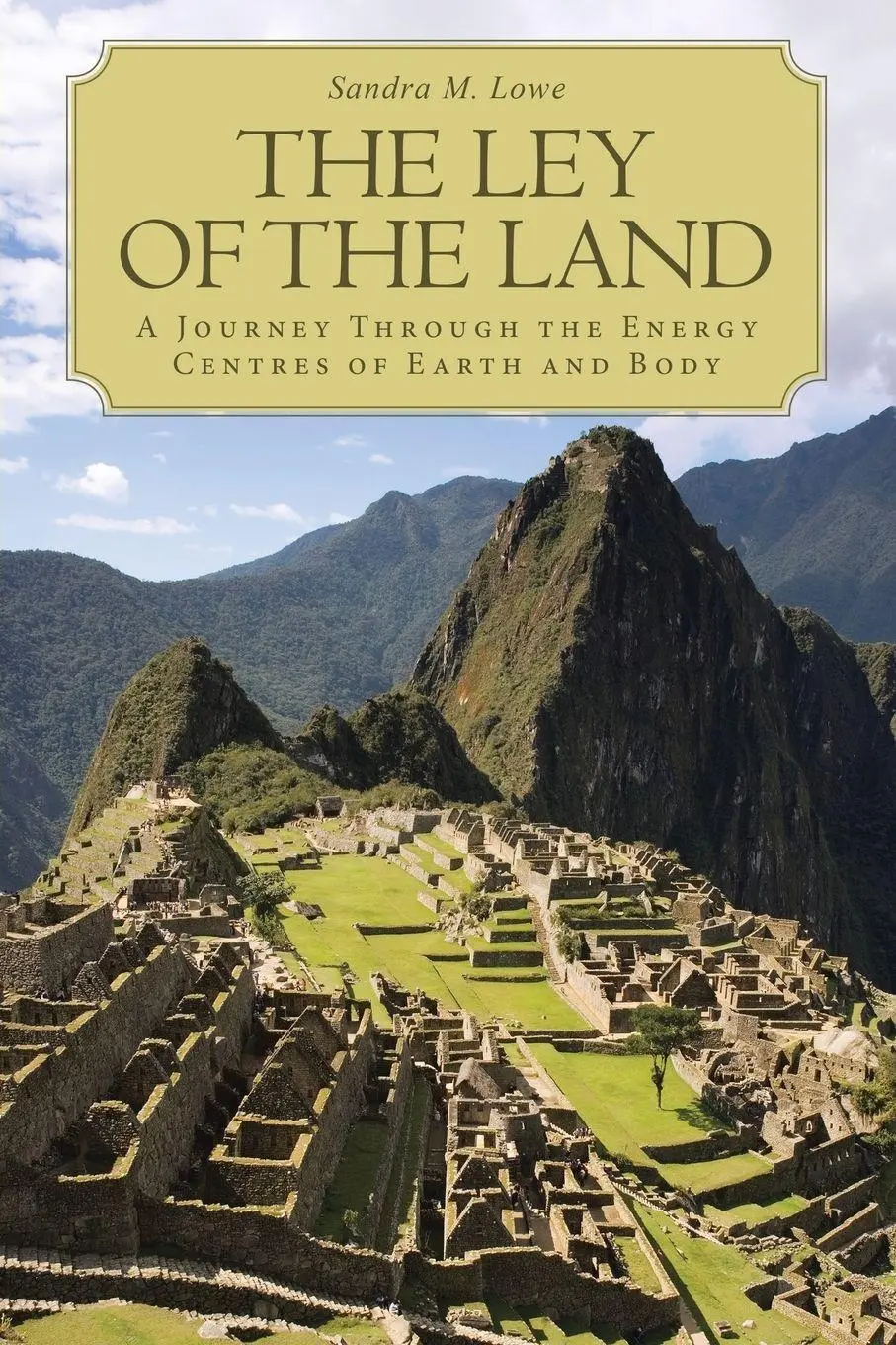 Cover: 9781504335546 | The Ley of the Land | Sandra M. Lowe | Taschenbuch | Englisch | 2015