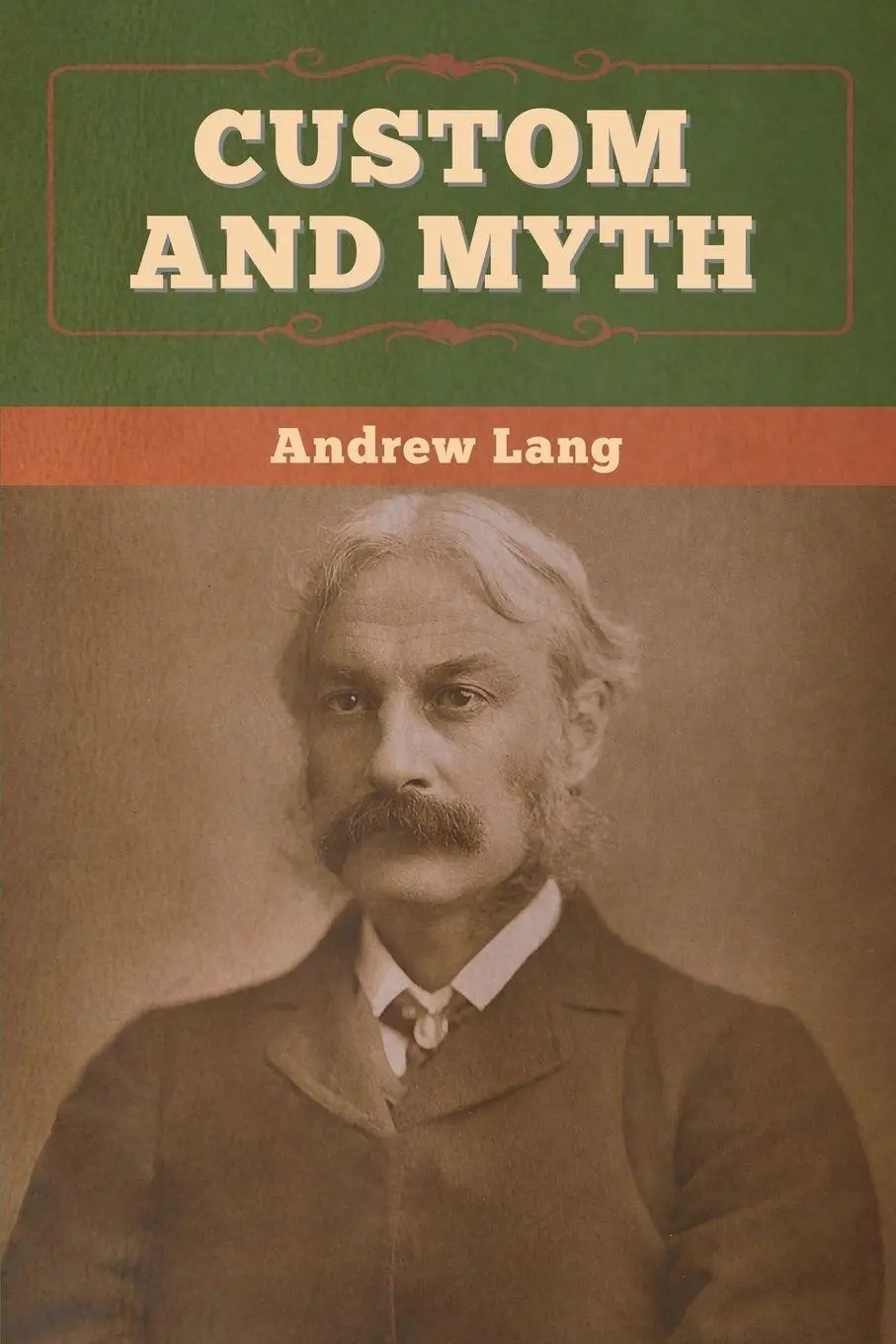 Cover: 9781647995546 | Custom and Myth | Andrew Lang | Taschenbuch | Kartoniert / Broschiert