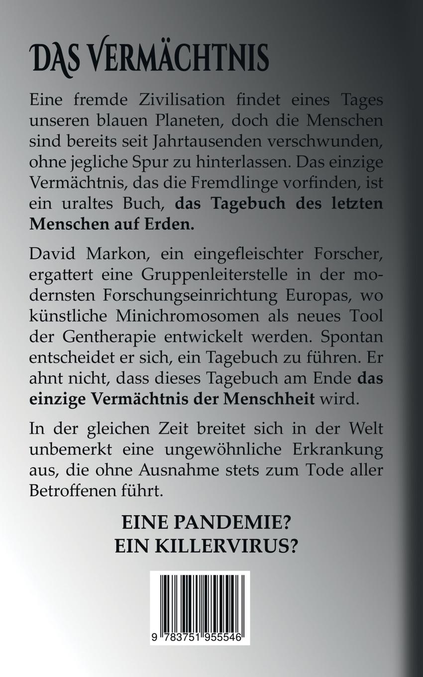 Rückseite: 9783751955546 | Das Vermächtnis | 1. Patient Null | J. J. Plisk | Taschenbuch | 296 S.