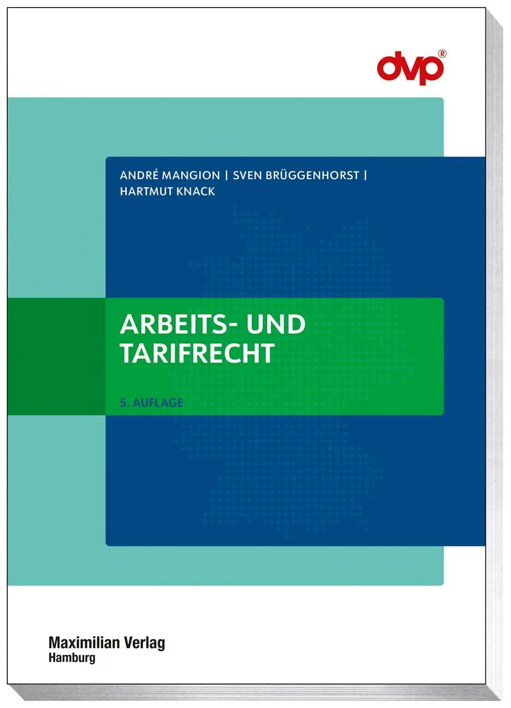 Mangion, André: Arbeits- und Tarifrecht