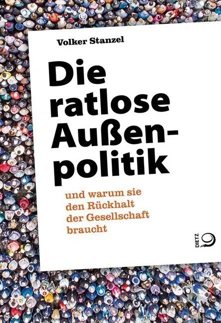 Cover: 9783801205546 | Die ratlose Außenpolitik | Volker Stanzel | Taschenbuch | 256 S.