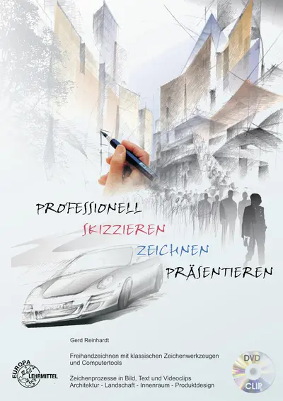 Cover: 9783808545546 | Professionell skizzieren - zeichnen - präsentieren | Gerd Reinhardt