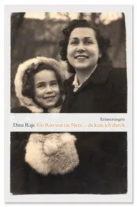 Cover: 9783942955546 | Ein Riss war im Netz... da kam ich durch | Erinnerungen | Dina Rajs