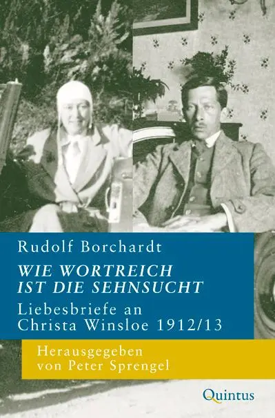 Cover: 9783947215546 | Wie wortreich ist die Sehnsucht | Rudolf Borchardt | Buch | 264 S.