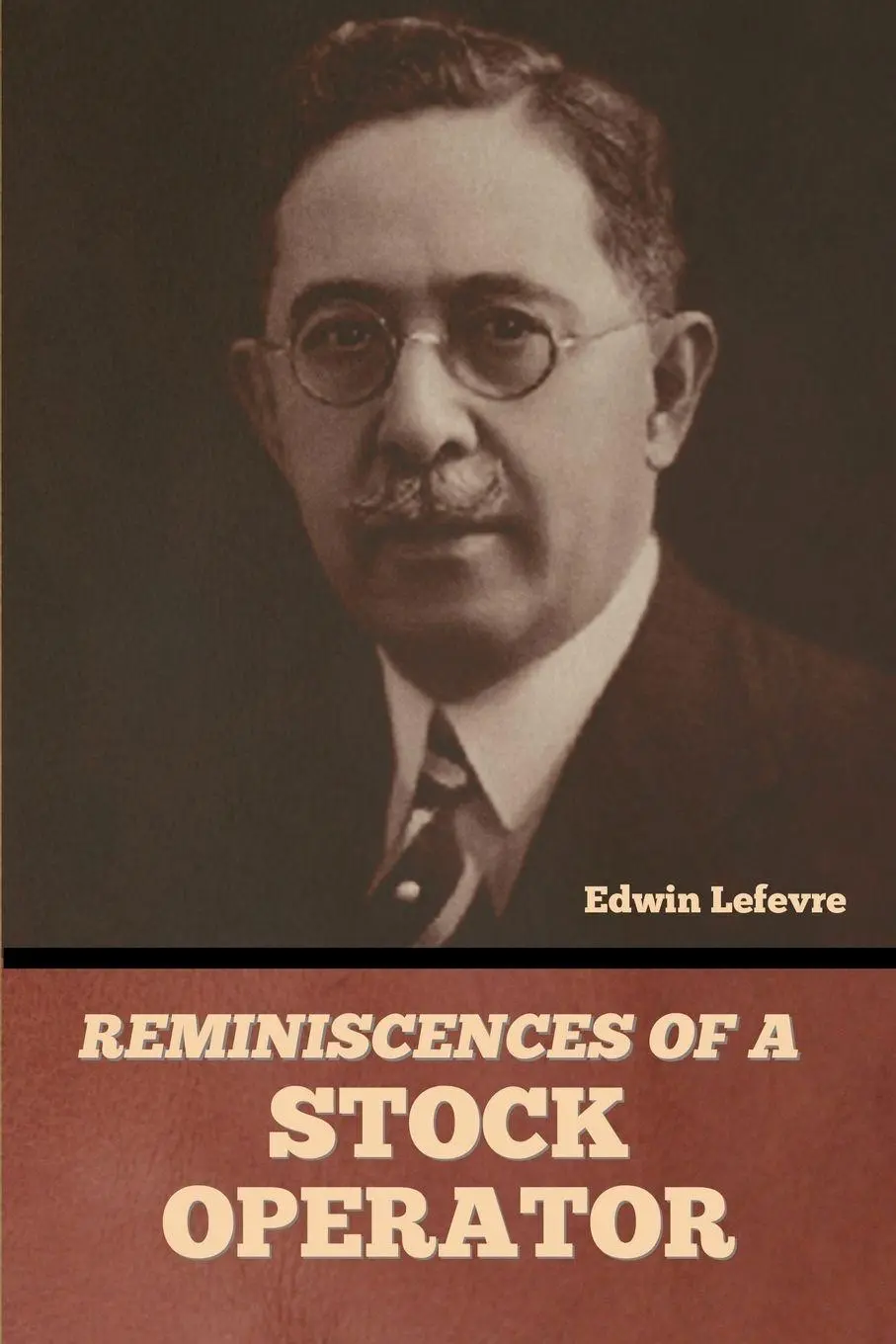 Cover: 9798888305546 | Reminiscences of a Stock Operator | Edwin Lefevre | Taschenbuch | 2023