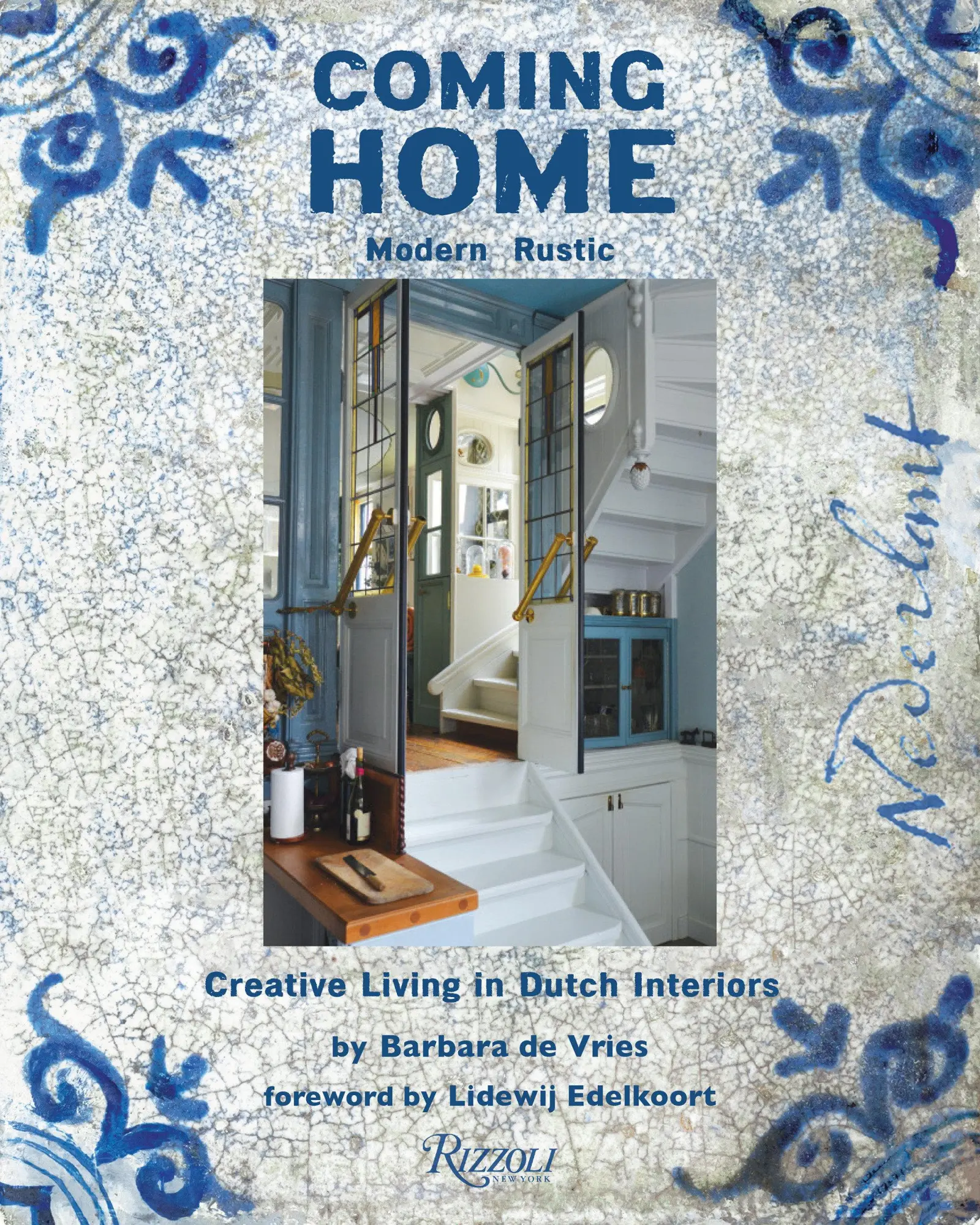 Cover: 9780789345646 | Coming Home | Modern Rustic: Creative Living in Dutch Interiors | Buch