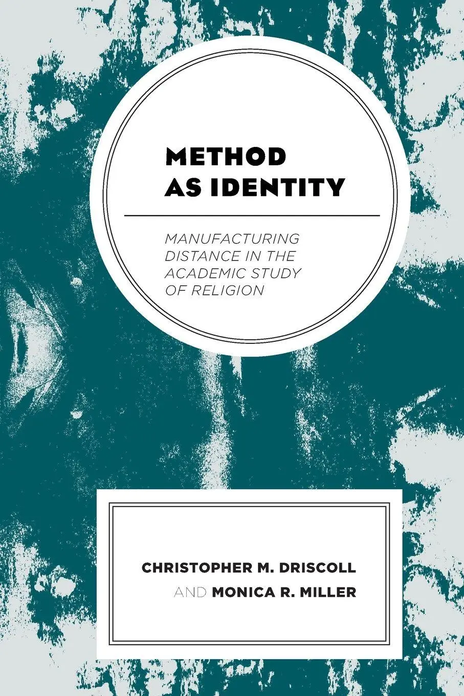 Cover: 9781498565646 | Method as Identity | Christopher M. Driscoll (u. a.) | Taschenbuch