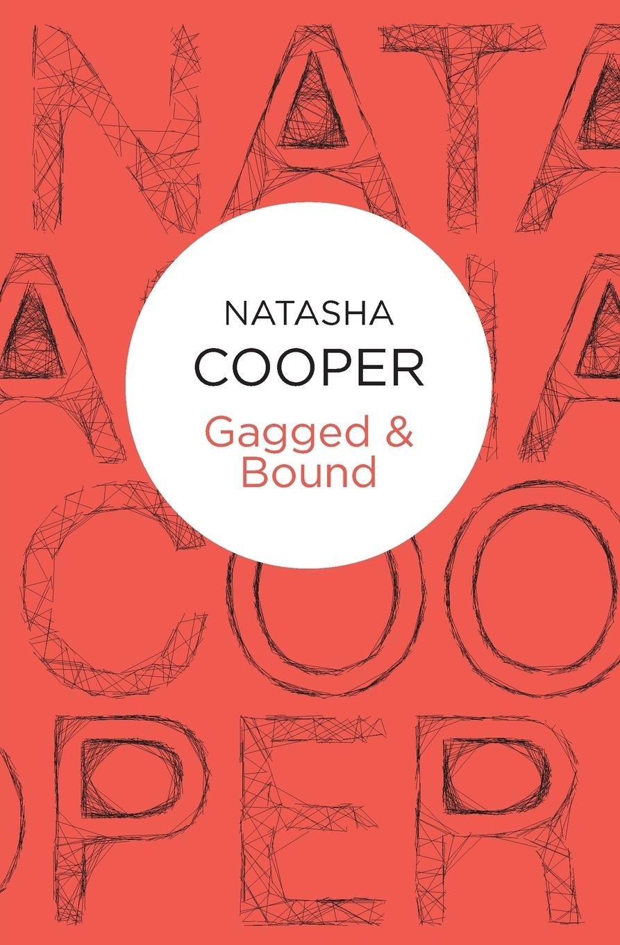 Cover: 9781509825646 | Gagged &amp; Bound | Natasha Cooper | Taschenbuch | Englisch | 2016