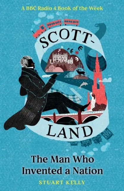 Cover: 9781846975646 | Scott-land | The Man Who Invented a Nation | Stuart Kelly | Buch