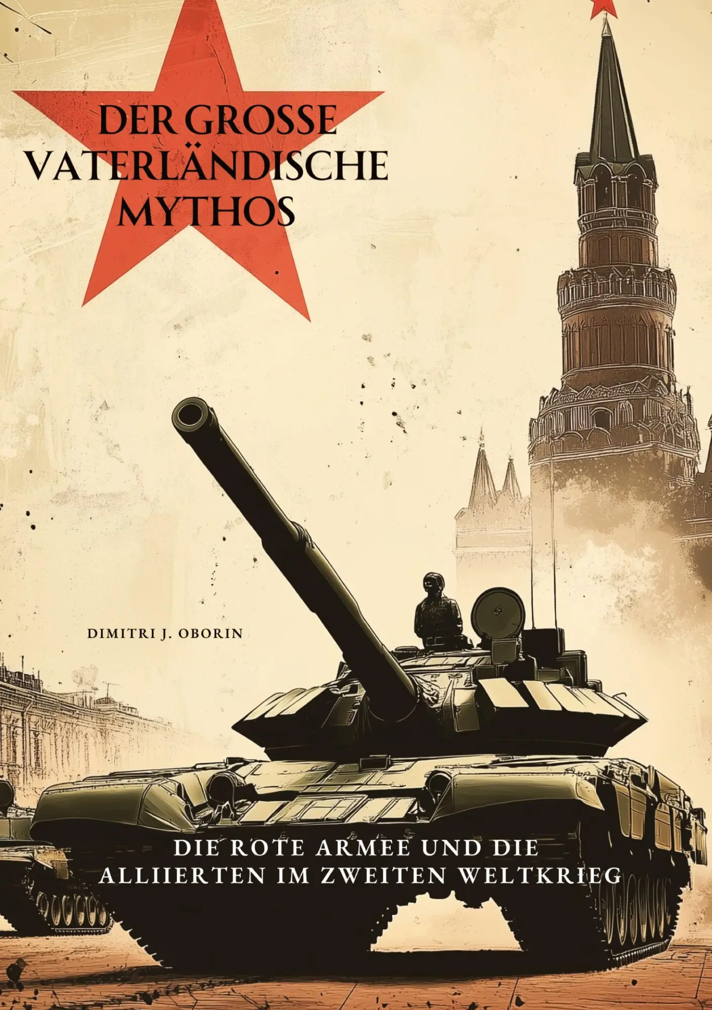 Cover: 9783384415646 | Der große Vaterländische Mythos | Dimitri J. Oborin | Buch | 232 S.