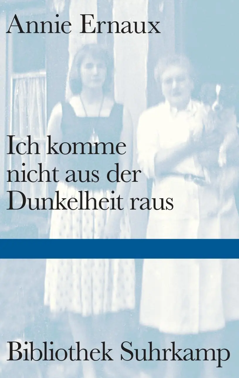 Cover: 9783518225646 | Ich komme nicht aus der Dunkelheit raus | Annie Ernaux | Buch | 100 S.
