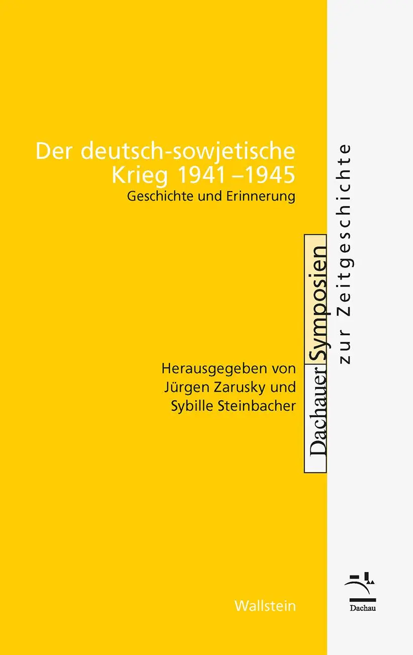 Cover: 9783835335646 | Der deutsch-sowjetische Krieg 1941-1945 | Jürgen Zarusky | Taschenbuch