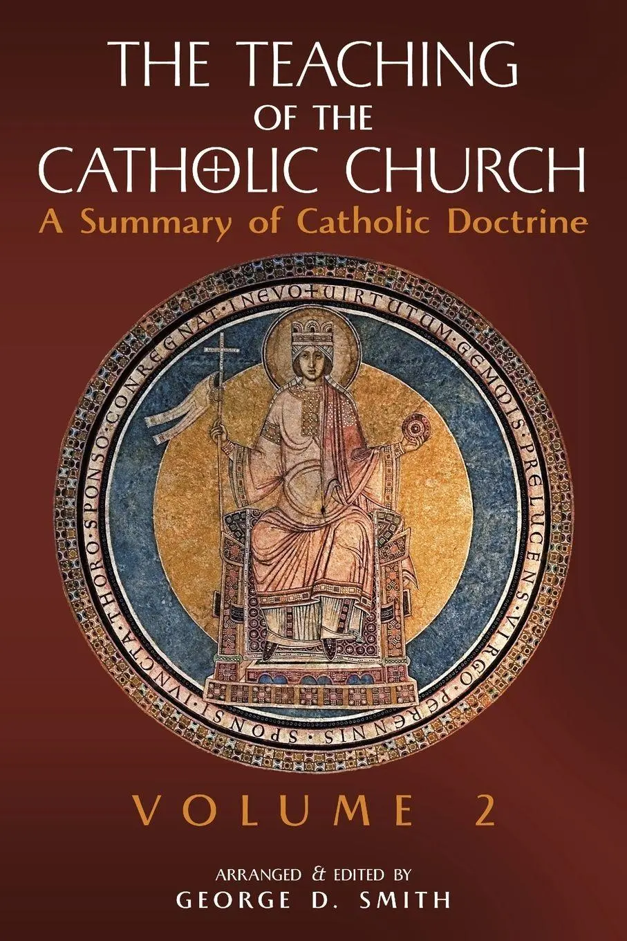 Cover: 9781989905746 | The Teaching of the Catholic Church | Canon George D. Smith | Buch