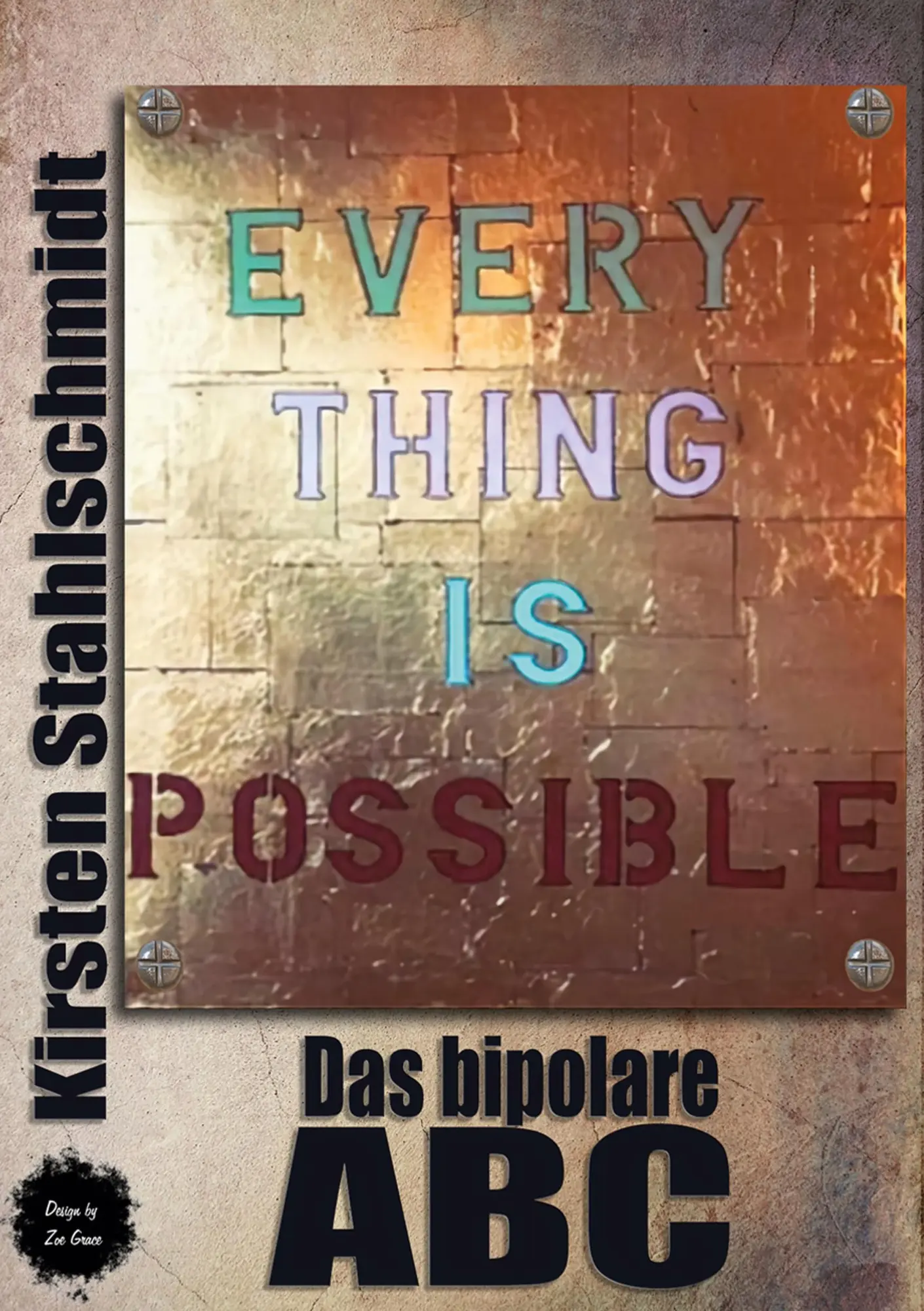 Cover: 9783757805746 | Das bipolare ABC | Kirsten Stahlschmidt | Taschenbuch | 86 S. | 2023