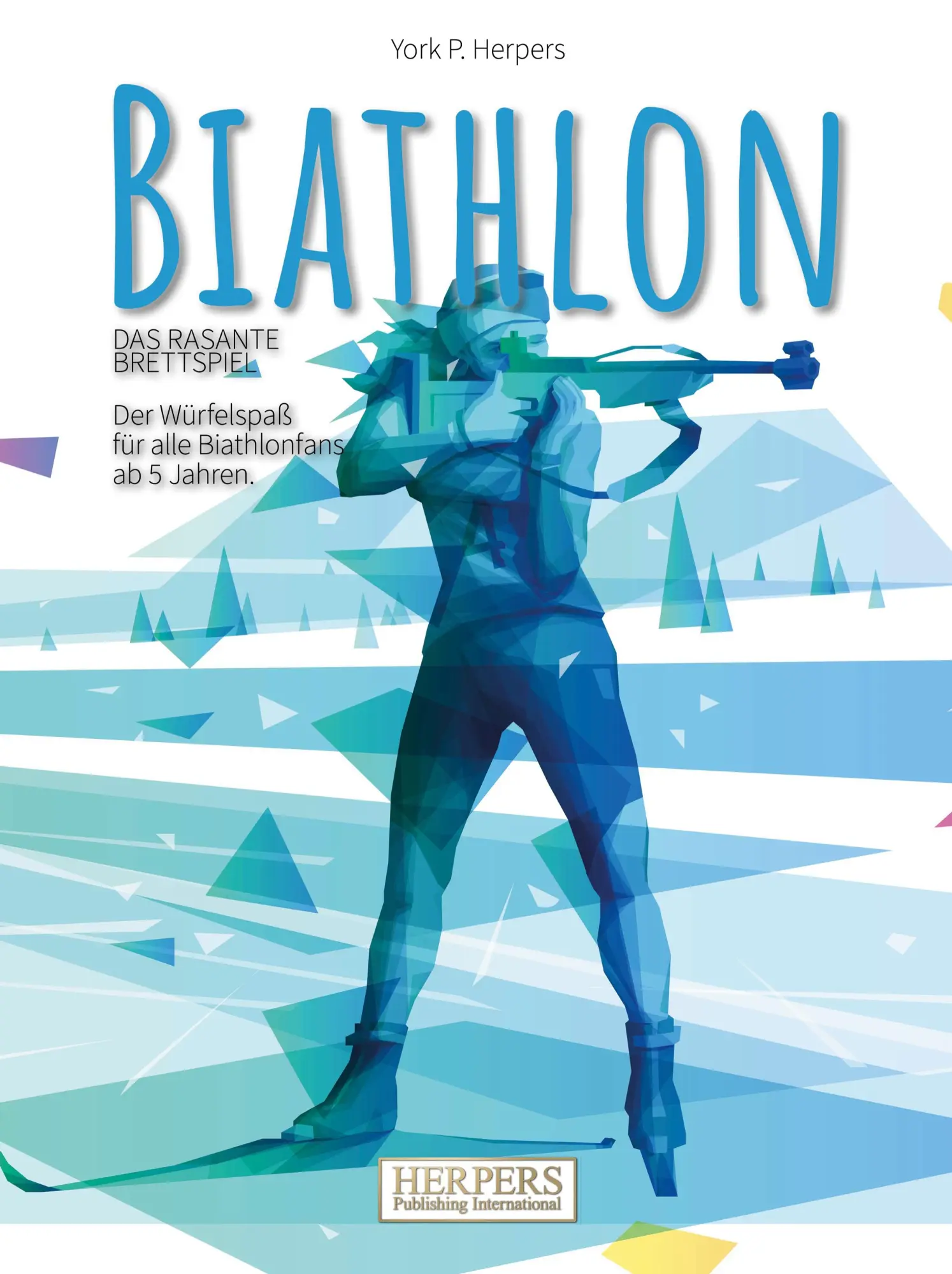 Cover: 9783946825746 | Biathlon Das rasante Brettspiel | York P. Herpers | Taschenbuch | 2022
