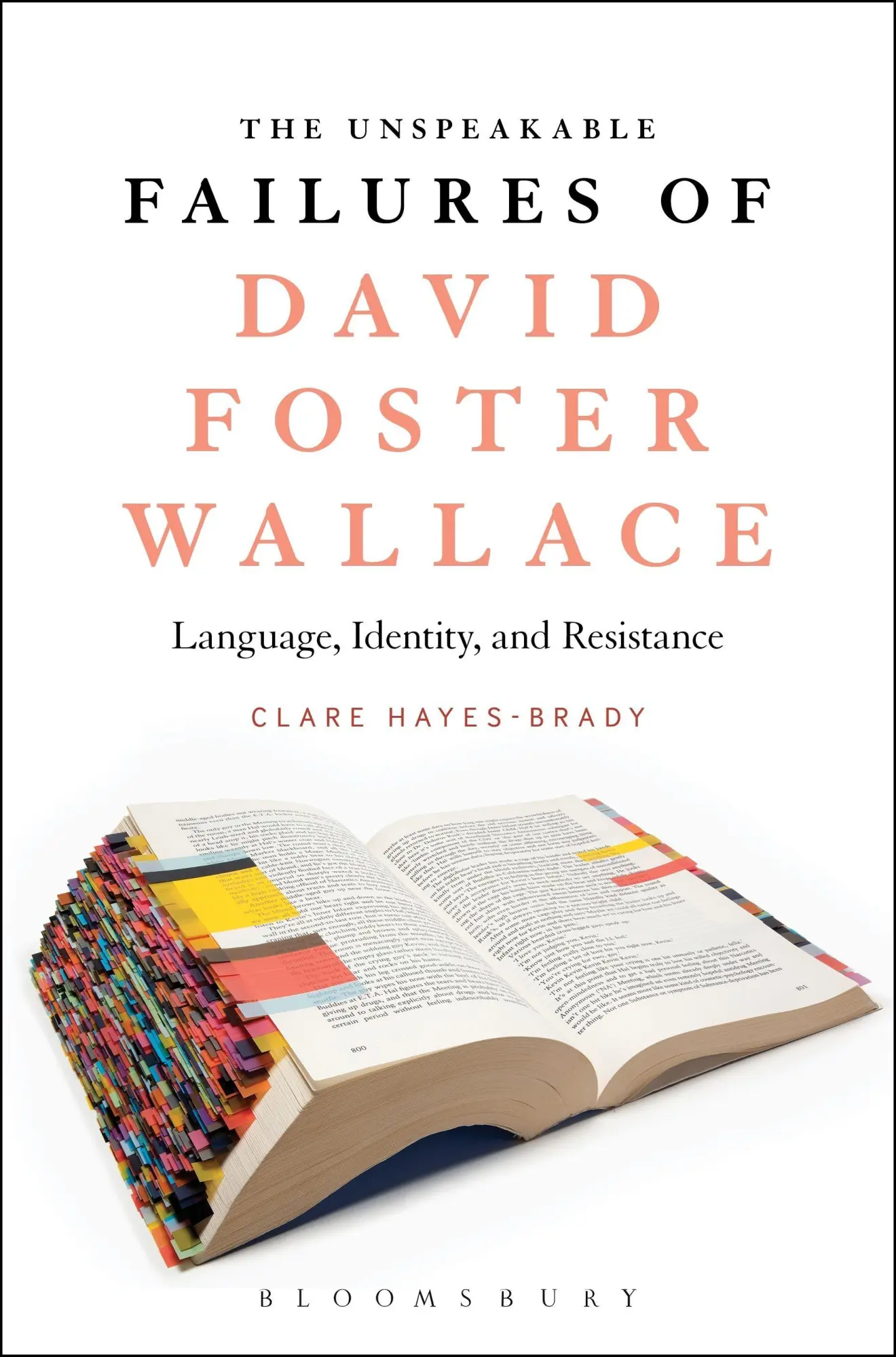 Cover: 9781501335846 | The Unspeakable Failures of David Foster Wallace | Clare Hayes-Brady