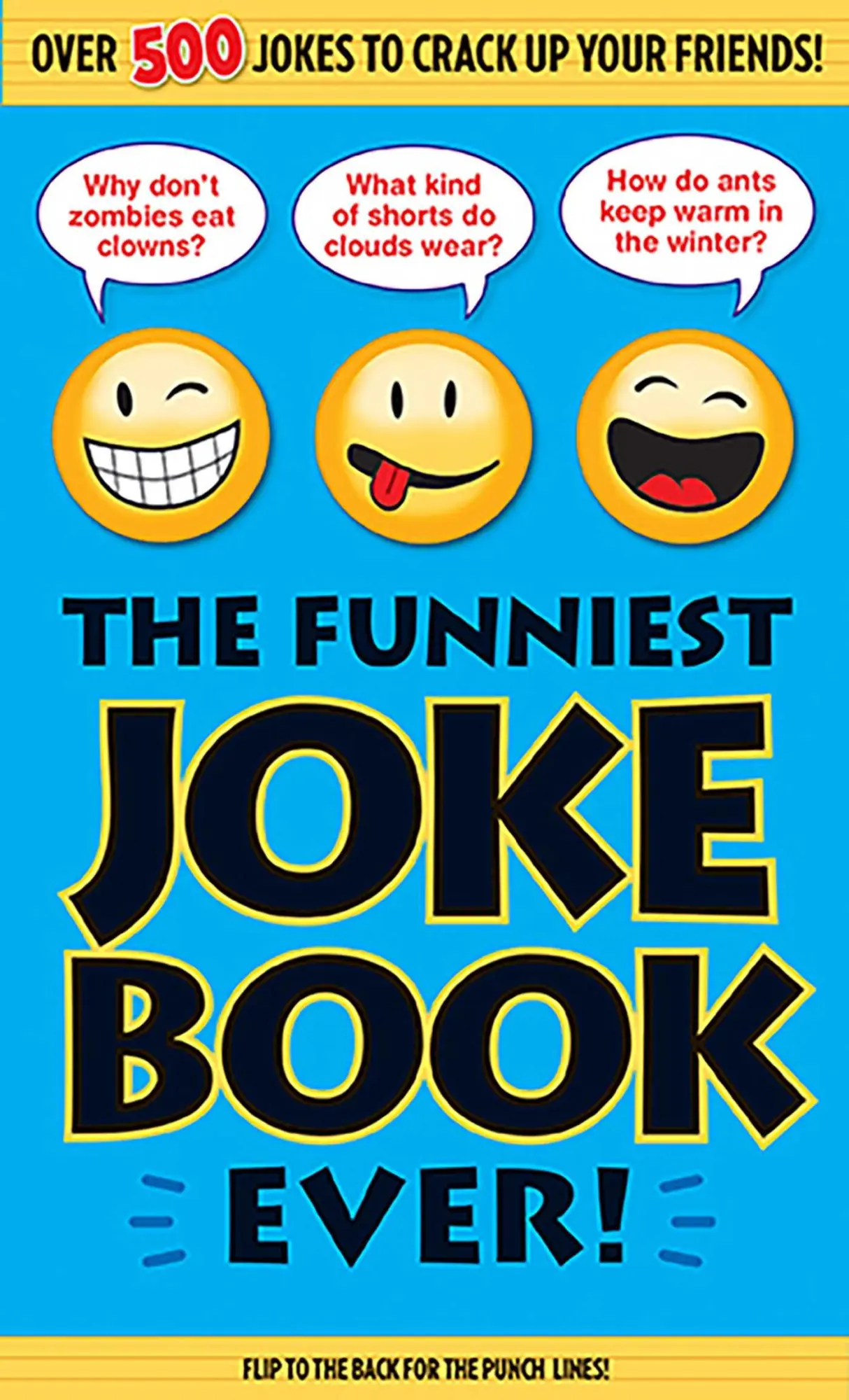 Cover: 9781626865846 | The Funniest Joke Book Ever! | Bathroom Readers' Institute | Buch