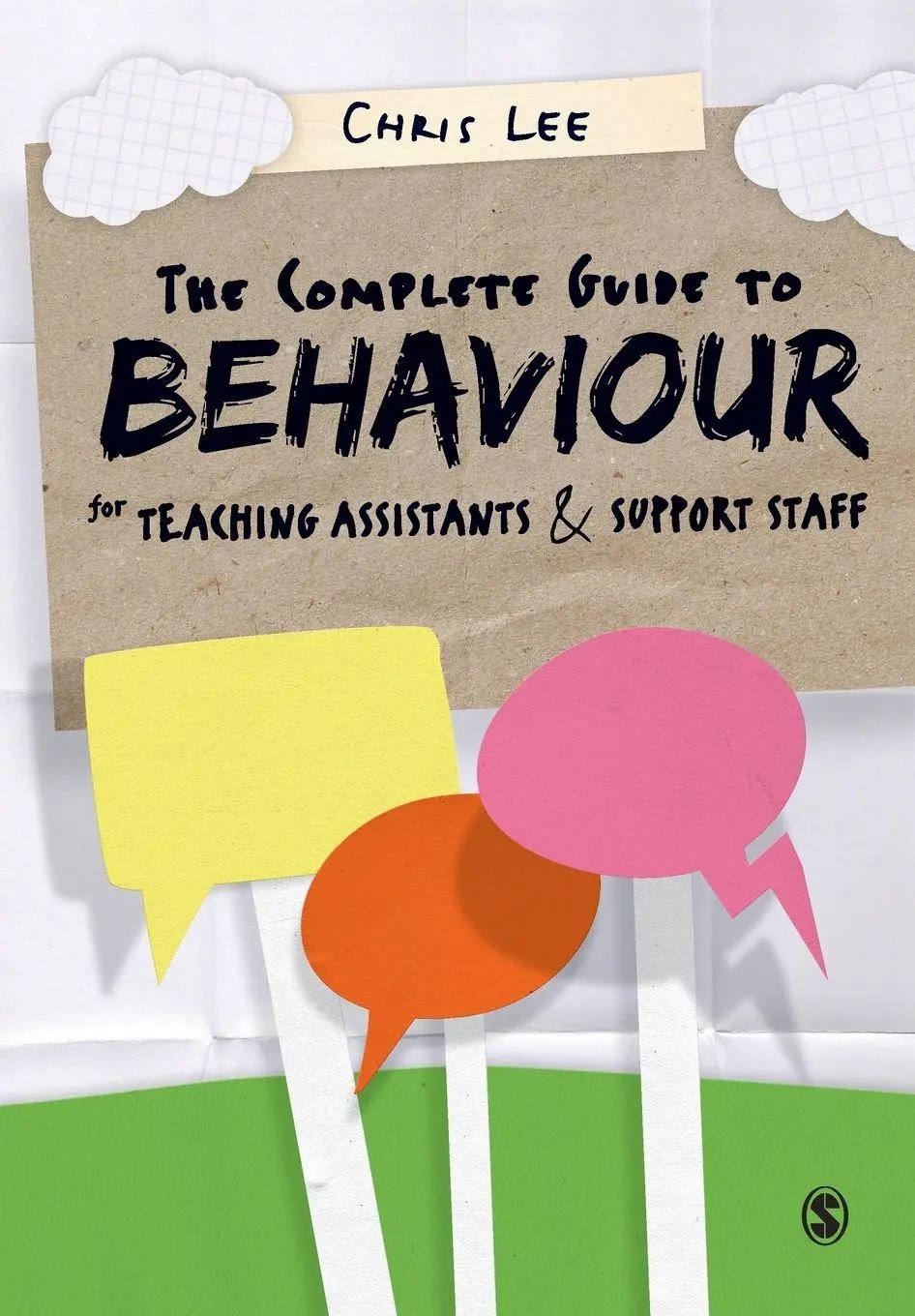 Cover: 9781847875846 | The Complete Guide to Behaviour for Teaching Assistants and Support...