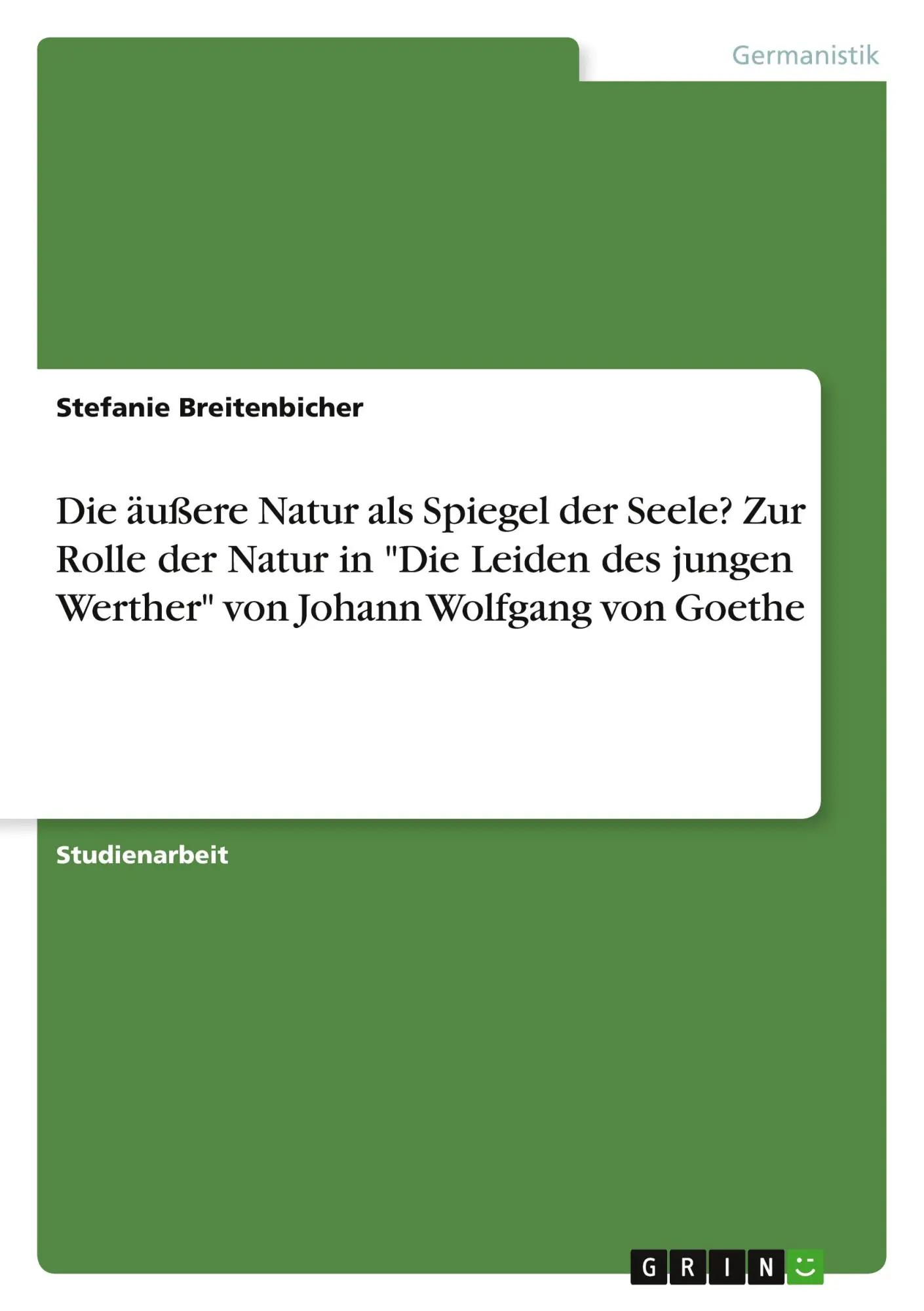 Cover: 9783346185846 | Die äußere Natur als Spiegel der Seele? Zur Rolle der Natur in "Die...