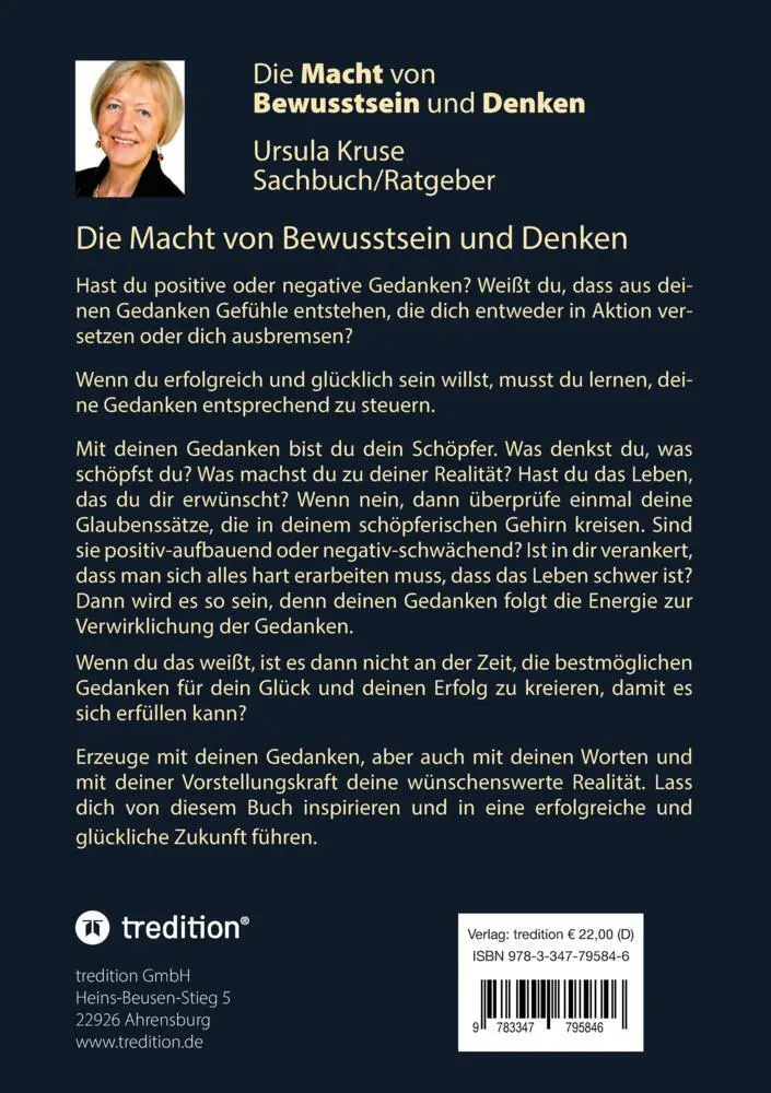 Bild: 9783347795846 | Die Macht von Bewusstsein und Denken | Ursula Kruse | Taschenbuch
