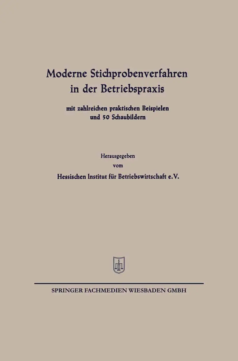 Cover: 9783663125846 | Moderne Stichprobenverfahren in der Betriebspraxis | Günther Weber