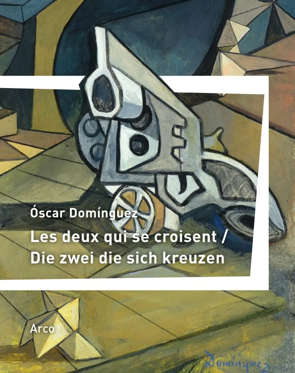 Cover: 9783938375846 | Les deux qui se croisent / Die zwei die sich kreuzen | Óscar Domínguez