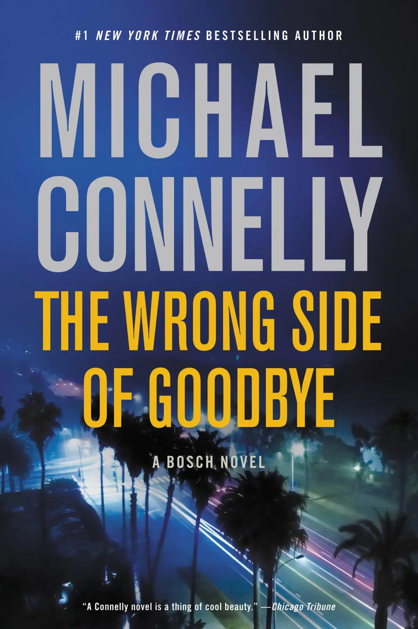 Cover: 9780316225946 | The Wrong Side of Goodbye | Michael Connelly | Buch | Englisch | 2016
