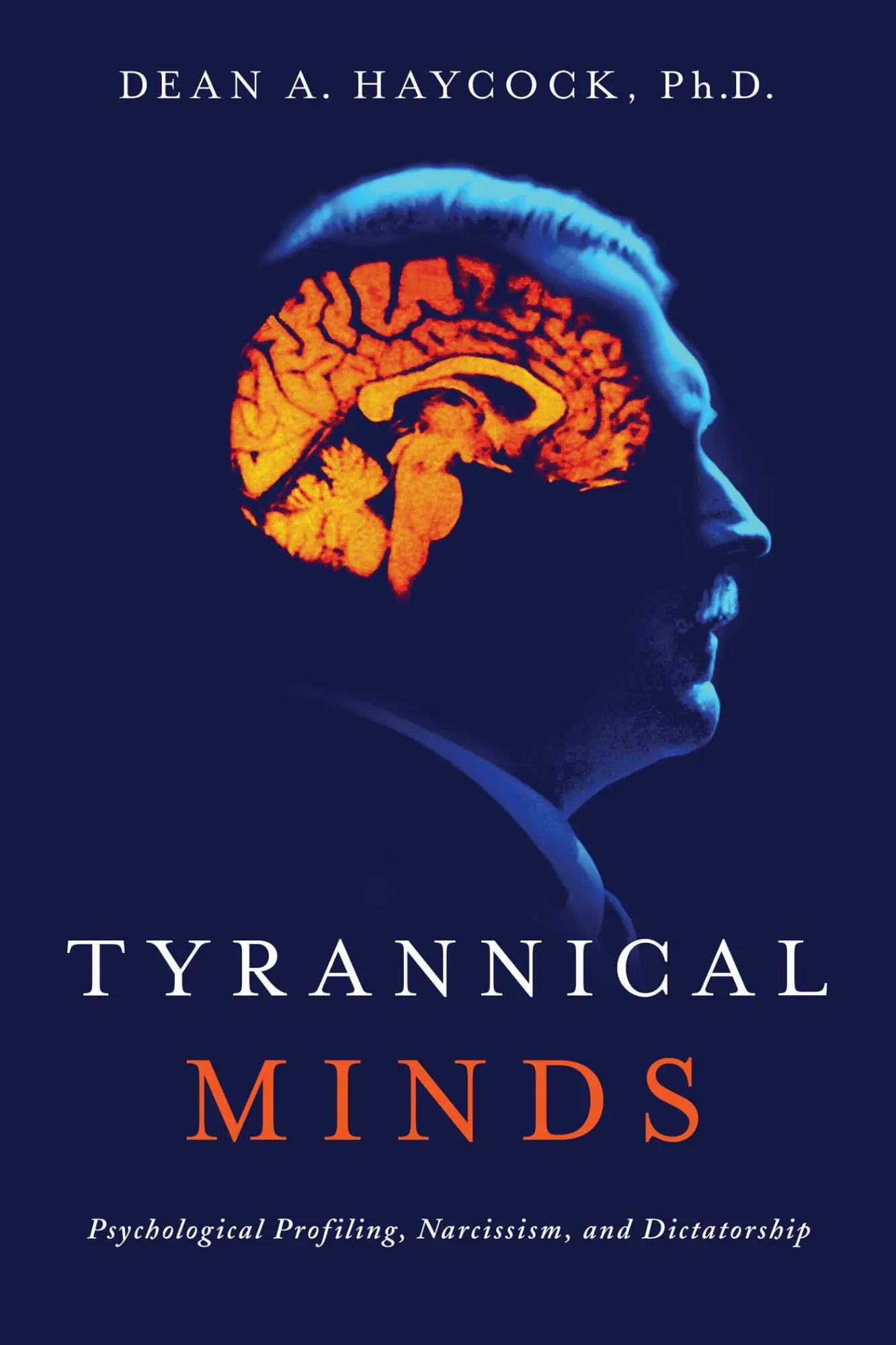 Cover: 9781643135946 | Tyrannical Minds | Dean Haycock | Taschenbuch | Englisch | 2021