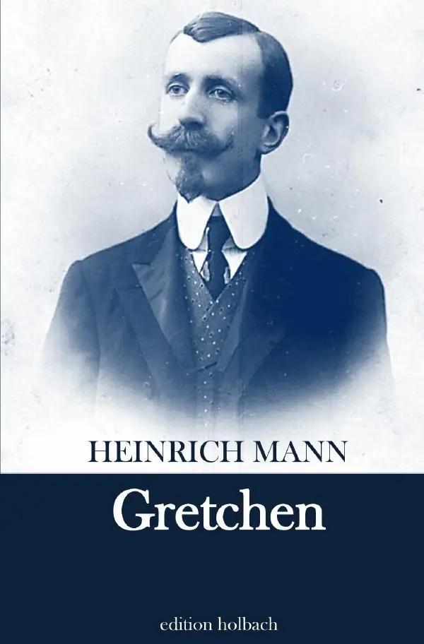 Cover: 9783754125946 | Gretchen | Heinrich Mann | Taschenbuch | 36 S. | Deutsch | 2021