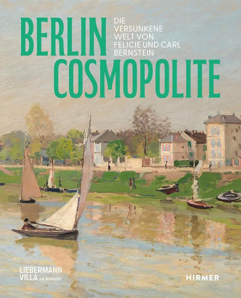 Cover: 9783777445946 | Berlin. Cosmopolite - Die versunkene Welt von Felicie und Carl...