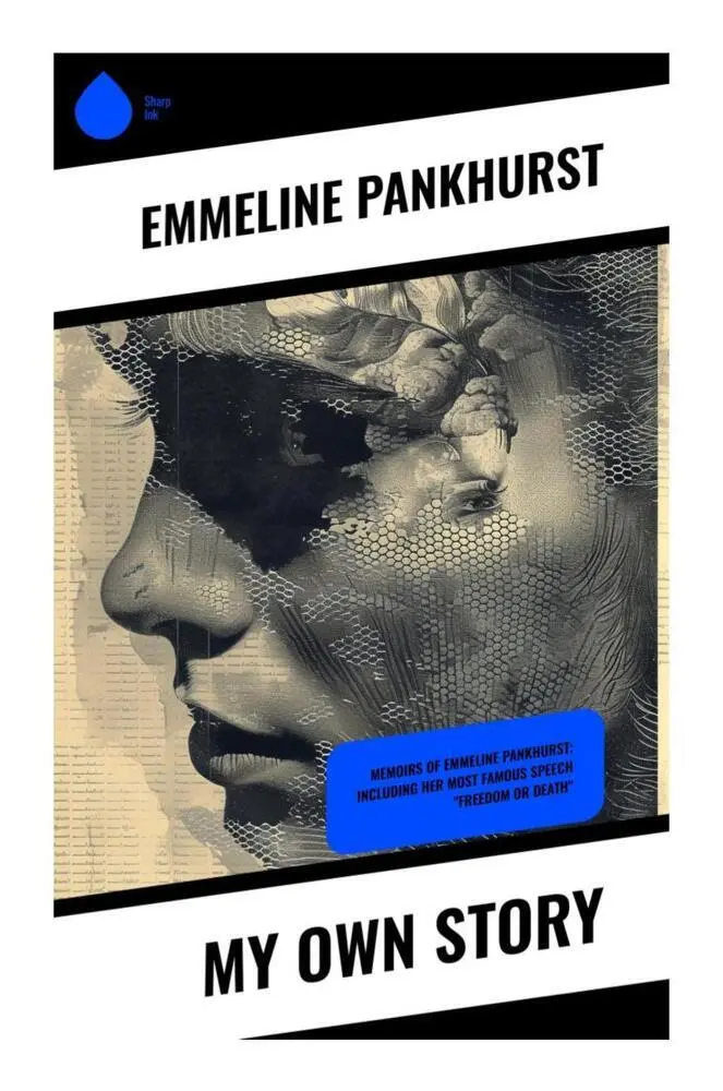 Cover: 9788028335946 | My Own Story | Emmeline Pankhurst | Taschenbuch | Englisch | Sharp Ink
