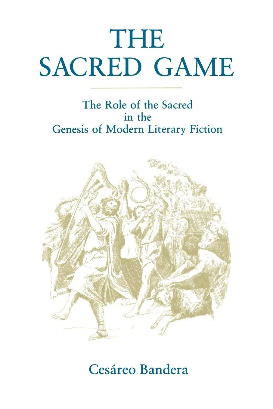 Cover: 9780271026046 | The Sacred Game | Cesáreo Bandera | Taschenbuch | Englisch | 2004