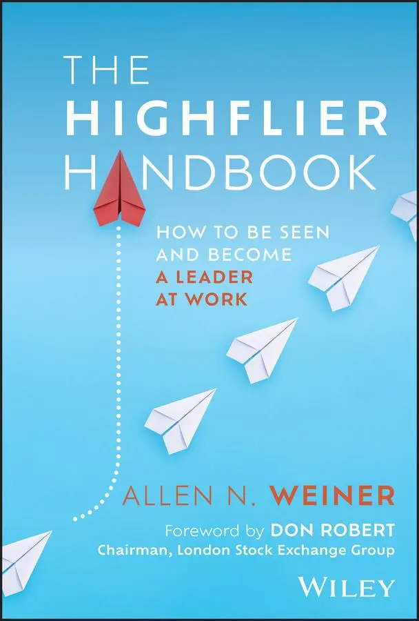 Cover: 9781394306046 | The Highflier Handbook | How to Be Seen and Become a Leader at Work