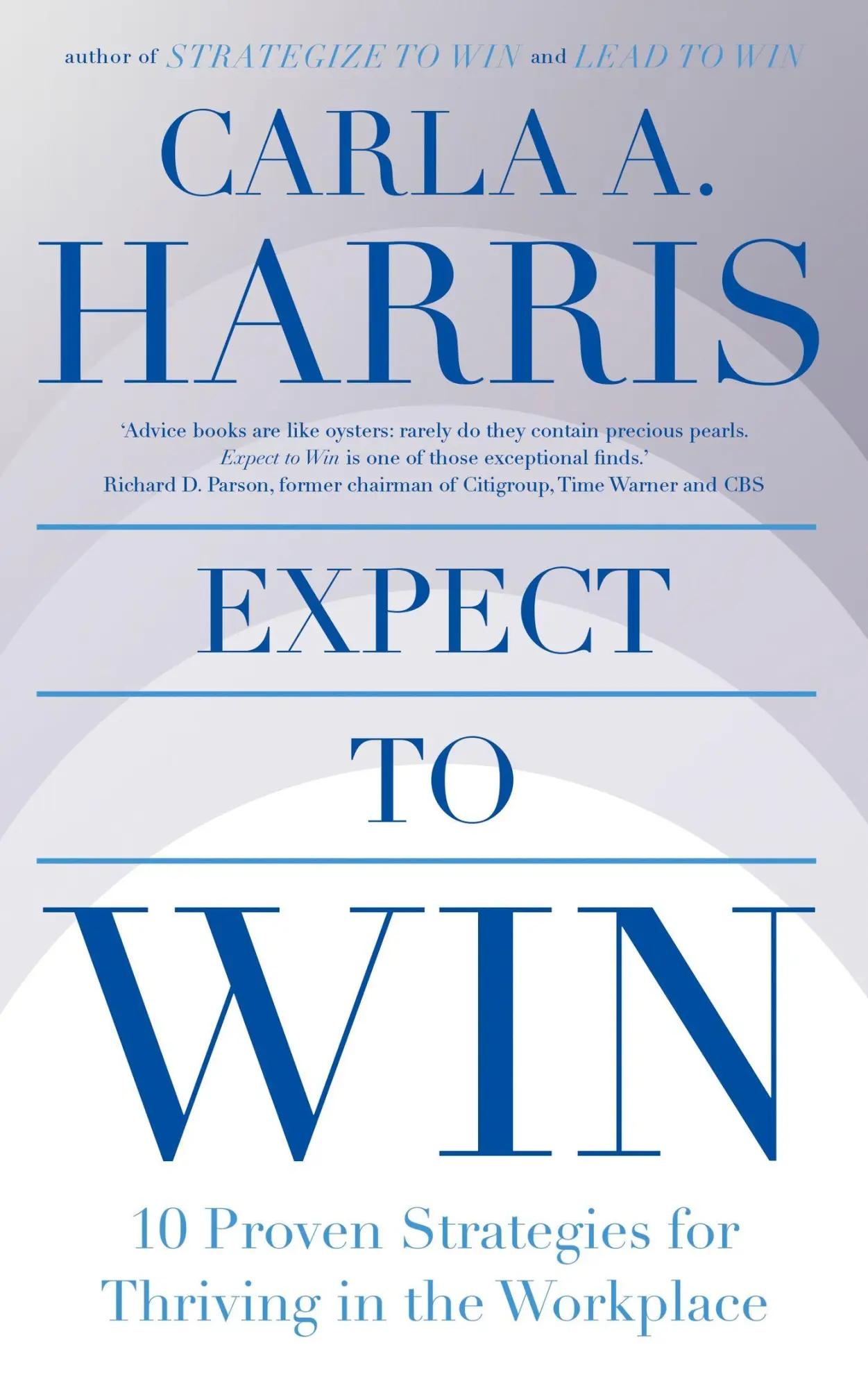Cover: 9781399806046 | Expect to Win | 10 Proven Strategies for Thriving in the Workplace